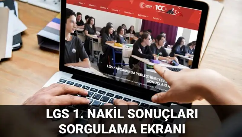 LGS Nakil Sonuçları Açıklandı: 2. Nakil Başvuruları Hakkında Bilmeniz Gerekenler