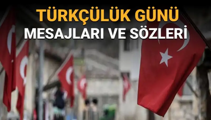Türkçülük Günü Neden 3 Mayıs'ta Kutlanıyor? Anlamı ve Önemini Keşfedin