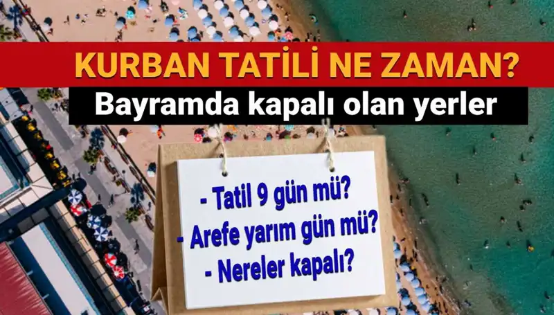 Kurban Bayramı Tatili Uzatıldı Mı? Detaylar Burada!