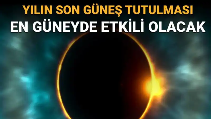 Eylül'de Yılın Son Güneş Tutulması: Kaçırılmaması Gereken Bir Doğa Olayı