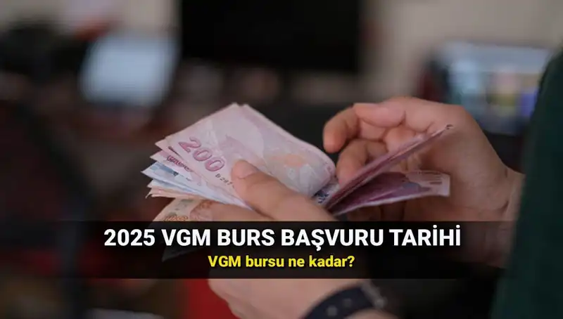 2025 VGM Burs Başvuru Tarihleri Açıklandı! Kaçırmayın!